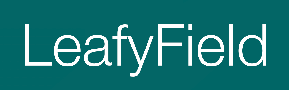 LeafyField